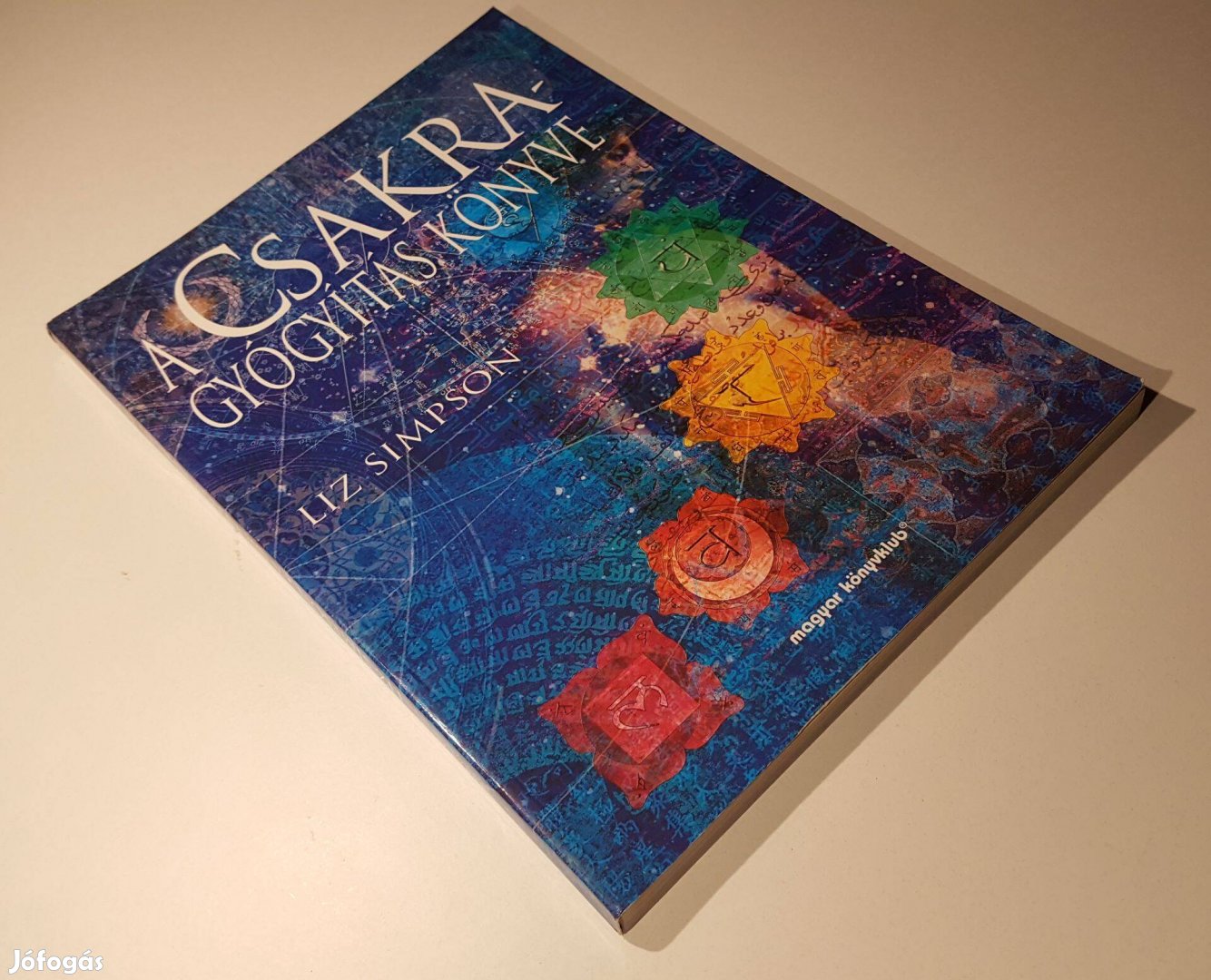 A Csakragyógyítás könyve (Liz Simpson)