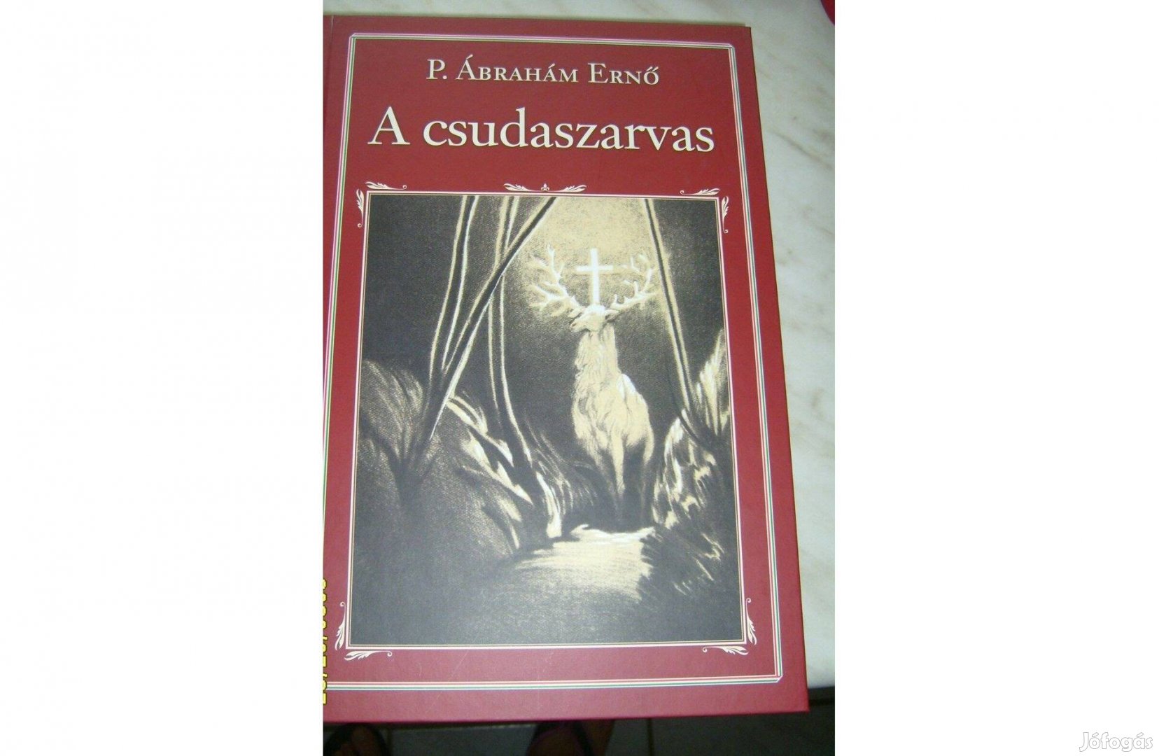 A Csudaszarvas nagy mesekönyv (több klasszikus mesével) - Új