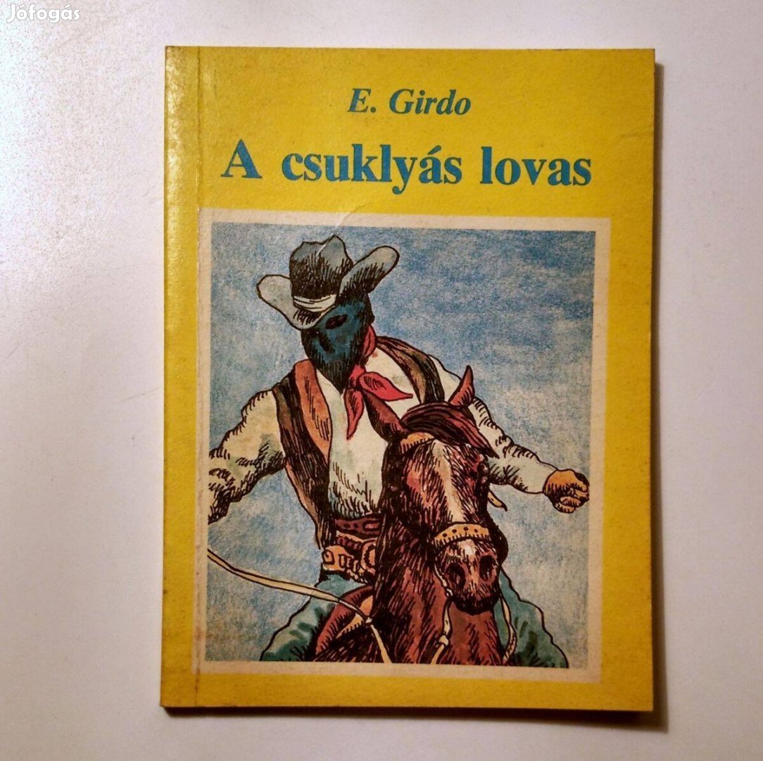 A Csuklyás Lovas (E. Girdo) 1989 (8kép+tartalom)