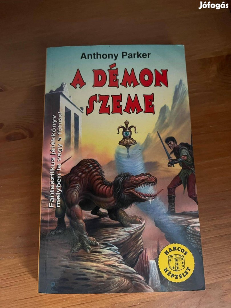 A Démon Szeme - Anthony Parker (Harcos Képzelet- könyvek)