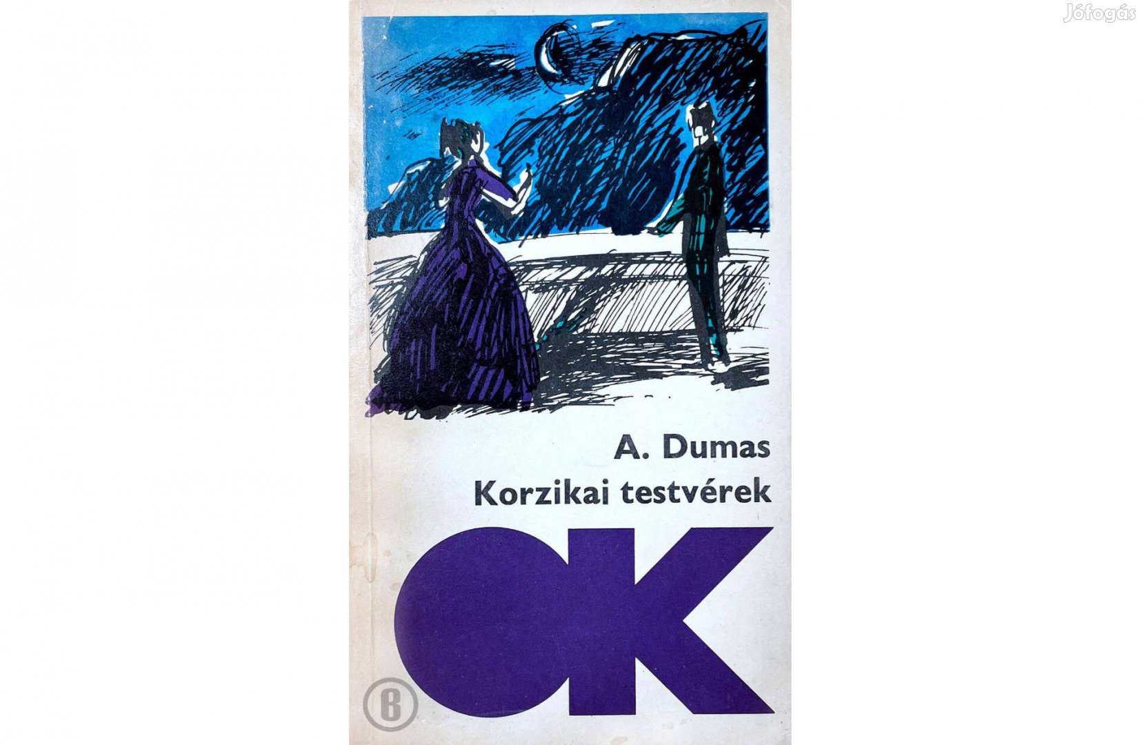 A Dumas: Korzikai testvérek (Csak személyesen!)