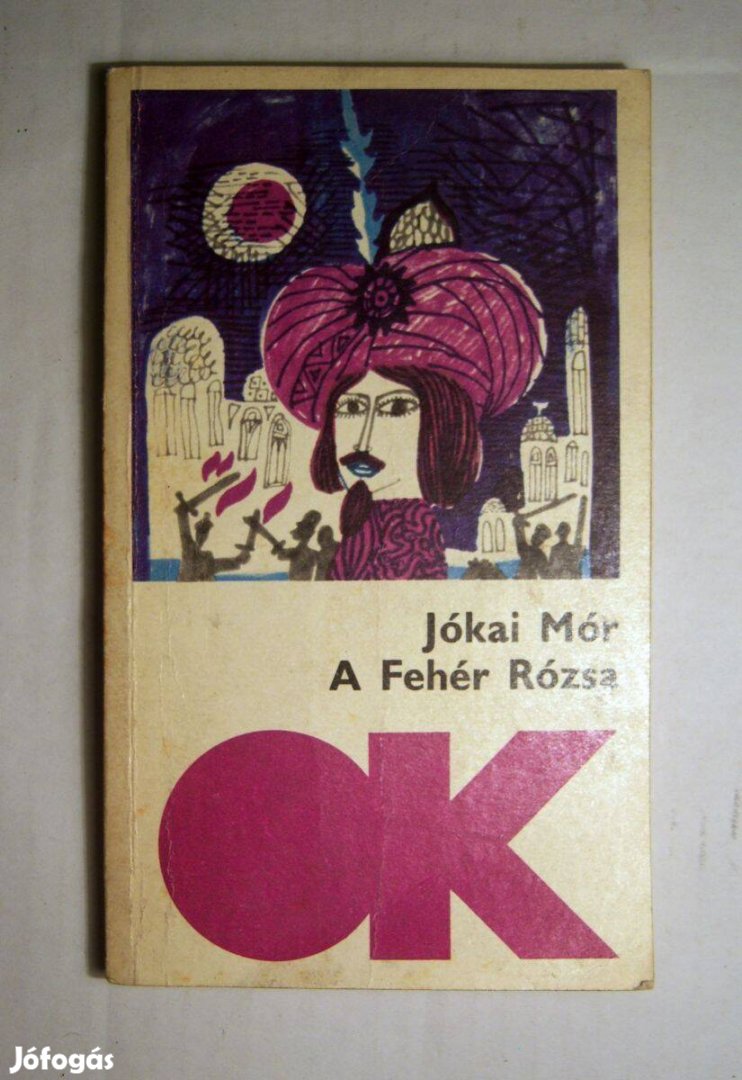 A Fehér Rózsa (Jókai Mór) 1980 (3kép+tartalom)