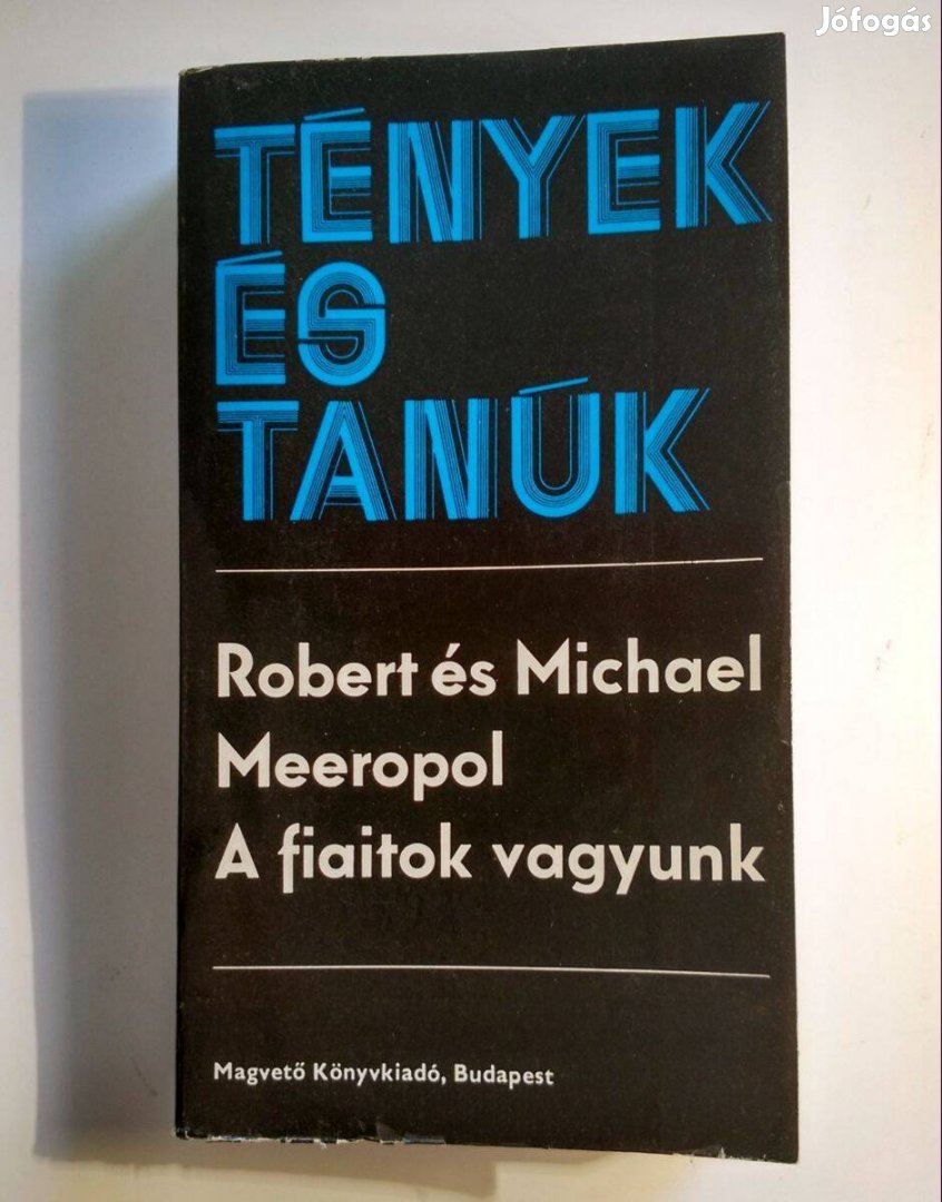 A Fiaitok Vagyunk (Robert és Michael Meeropol) 1979 (8kép+tartalom)