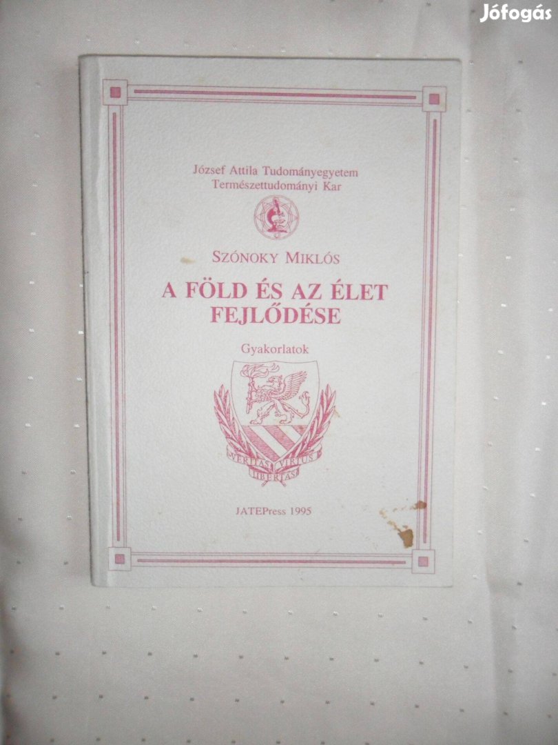 A Föld és az élet fejlődése - gyakorlatok Szónoky Miklós