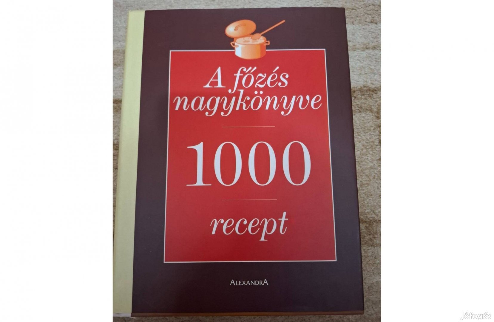 A Főzés Nagykönyve , receptkönyv, szakácskönyv