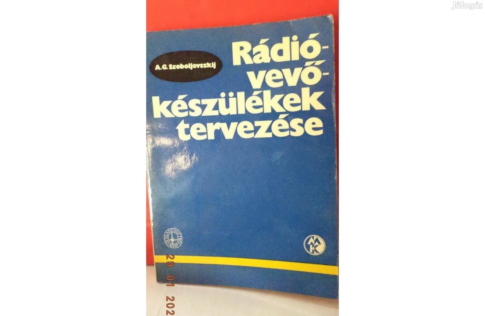 A.G. Szoboljevszkij: Rádió vevőkészülékek tervezése