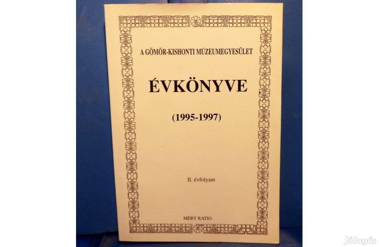 A Gömör-Kishonti Múzeumegyesület évkönyve 1995 - 1997