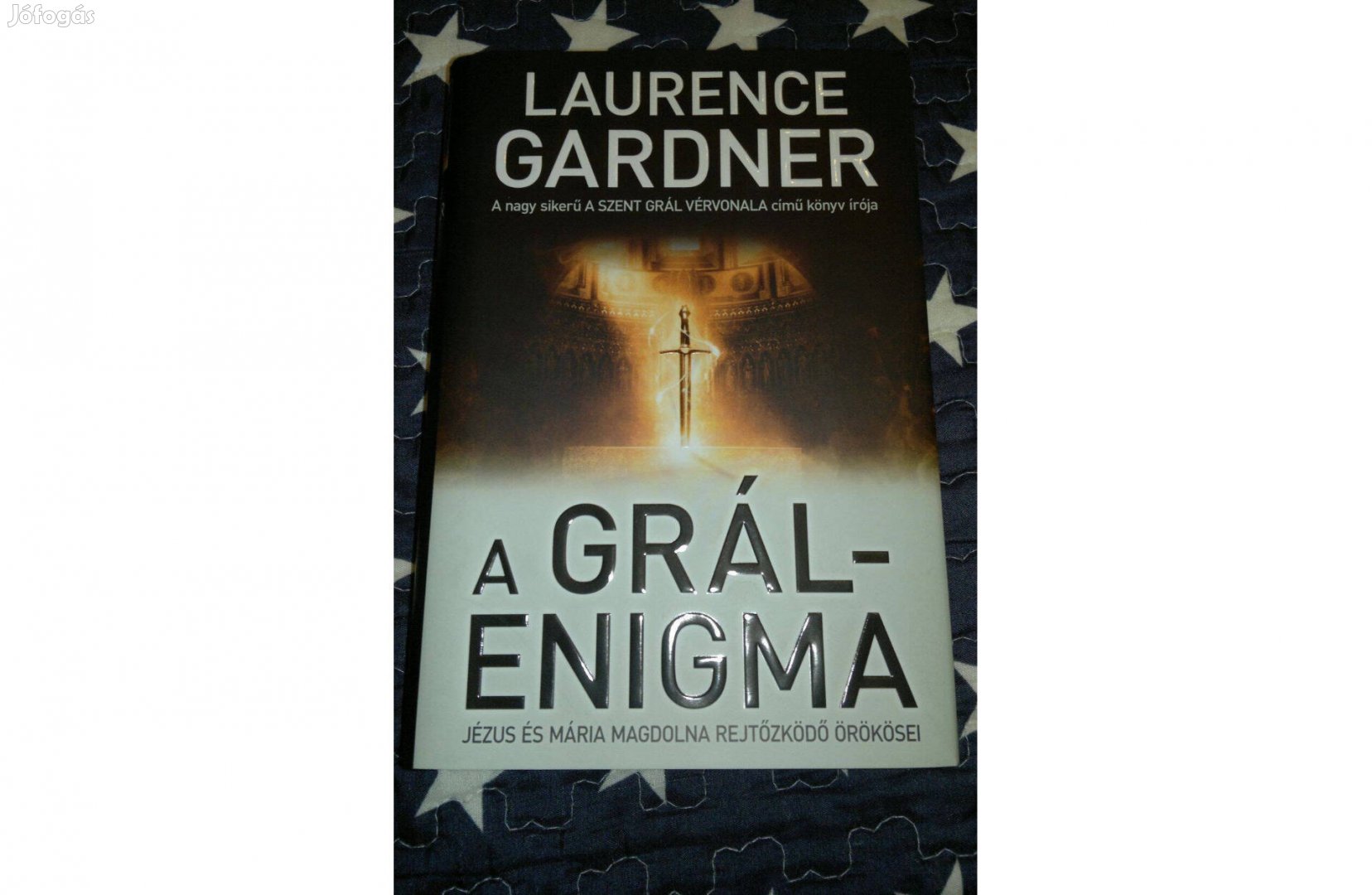 A Grál-enigma : Laurence Gardner új