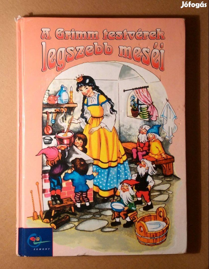 A Grimm Testvérek Legszebb Meséi (Egmont) 2000 (8kép+tartalom)