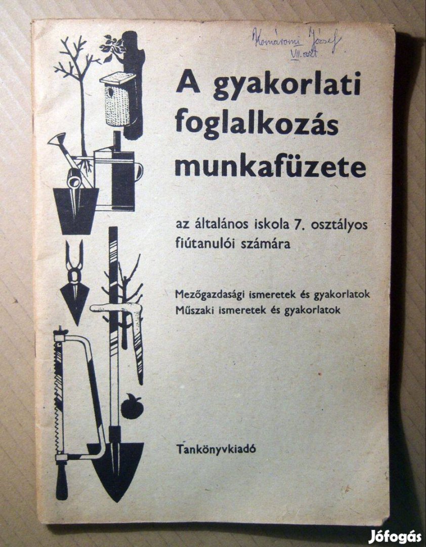 A Gyakorlati Foglalkozás Munkafüzete 7. (1982) 6kép+tartalom