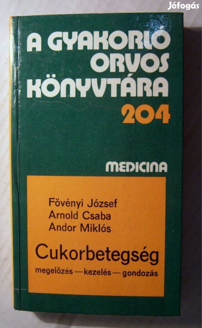 A Gyakorló Orvos Könyvtára 204. Cukorbetegség (1984) 6kép+tartalom