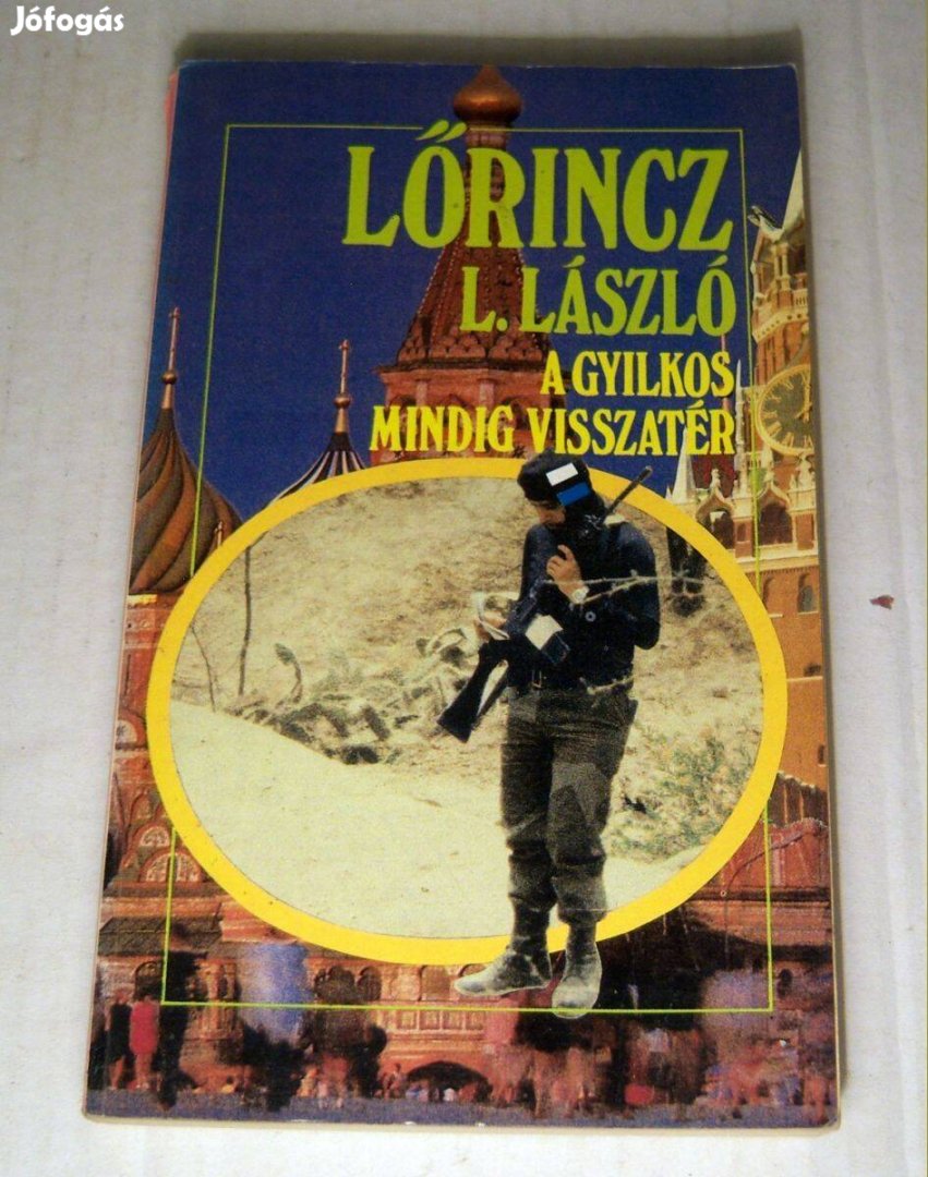 A Gyilkos Mindig Visszatér (Lőrincz L. László) 1990 (5kép+tartalom)