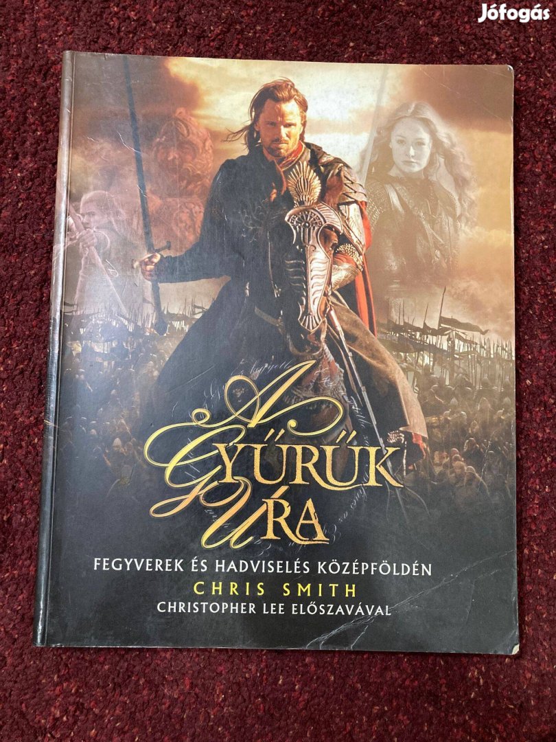 A Gyűrűk Ura Fegyverek és hadviselés Középföldén