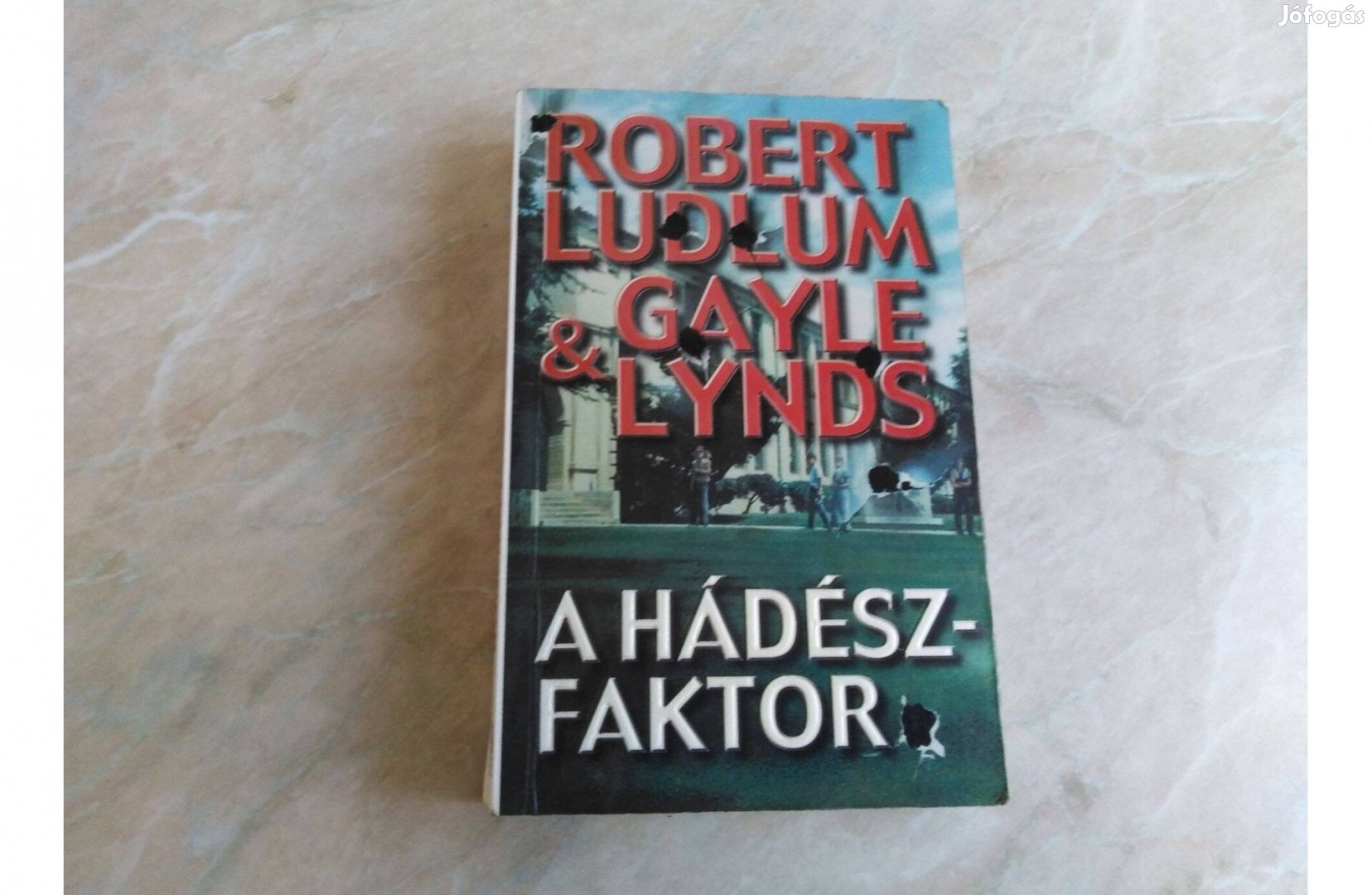 A Hádész-faktor - Robert Ludlum & Gayle Lynds