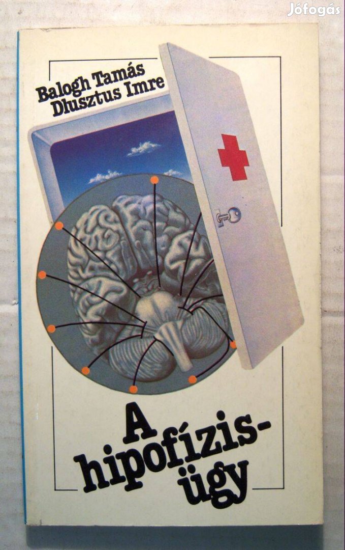 A Hipofízis-ügy (Balogh Tamás-Dlusztus Imre) 1987 (5kép+tartalom)