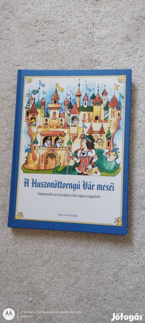 A Huszonöttornyú Vár meséi, mese gyűjteménye 