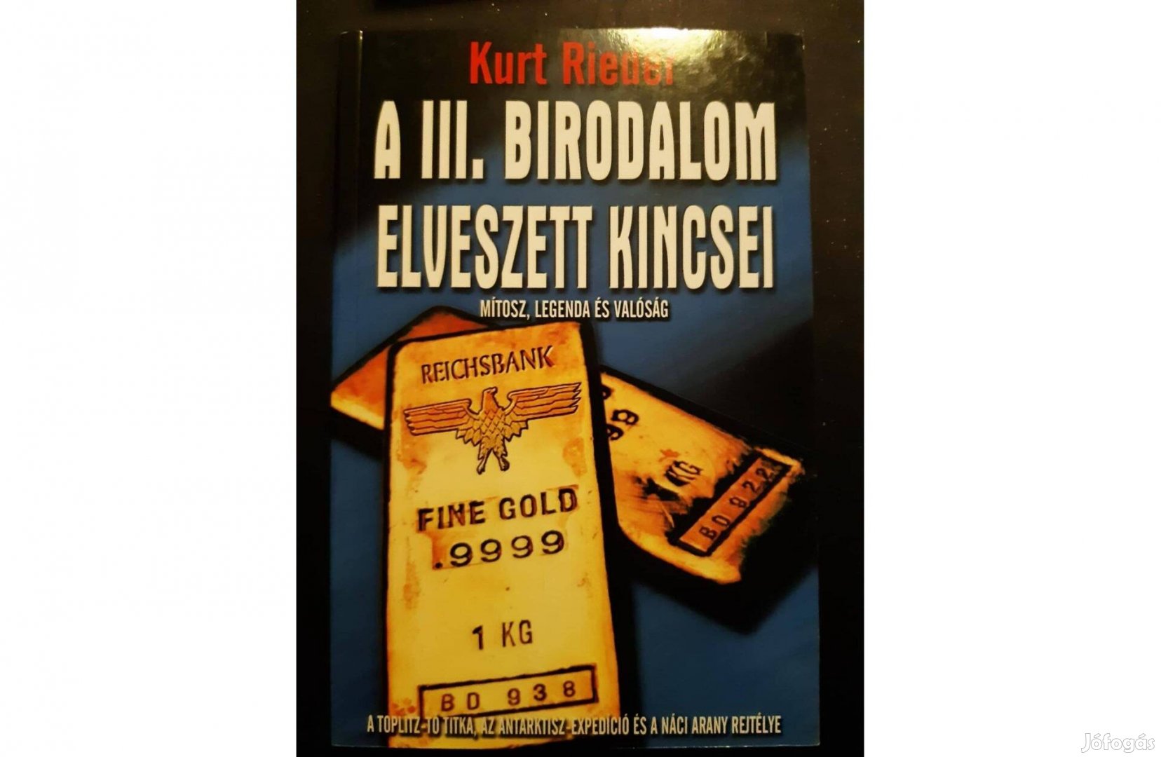 A III. Birodalom elveszett kincsei