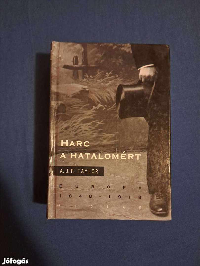 A.J.P. Taylor: Harc a hatalomért