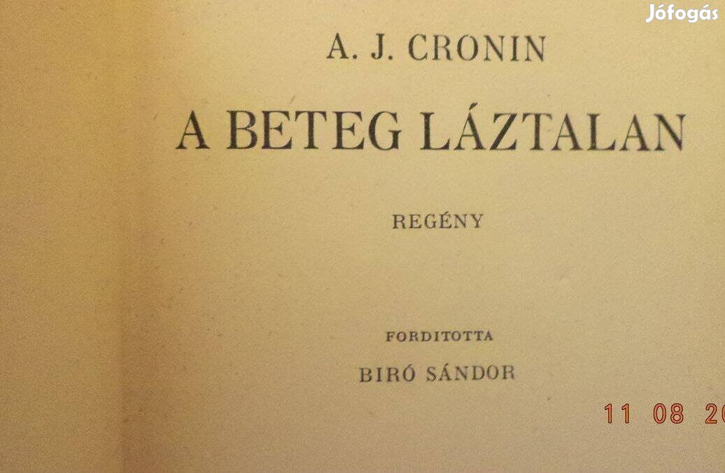 A.J. Cronin: A beteg láztalan