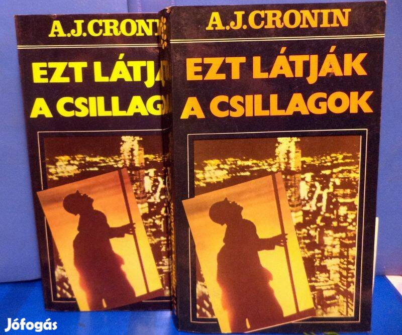 A.J. Cronin: Ezt látják a csillagok I - II