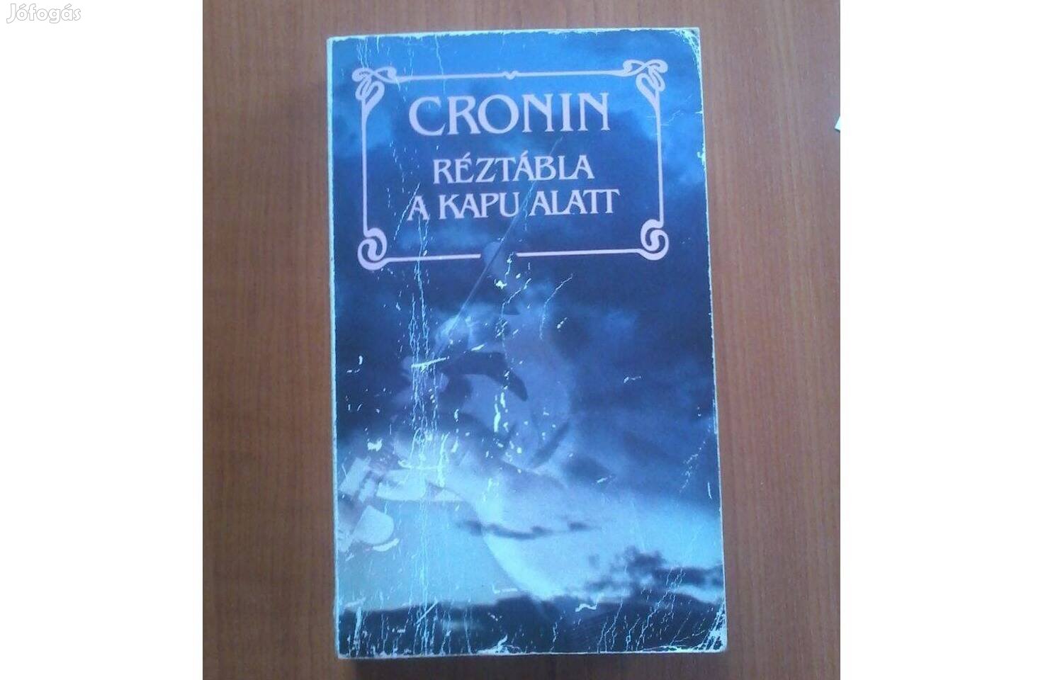 A.J. Cronin: Réztábla a kapu alatt