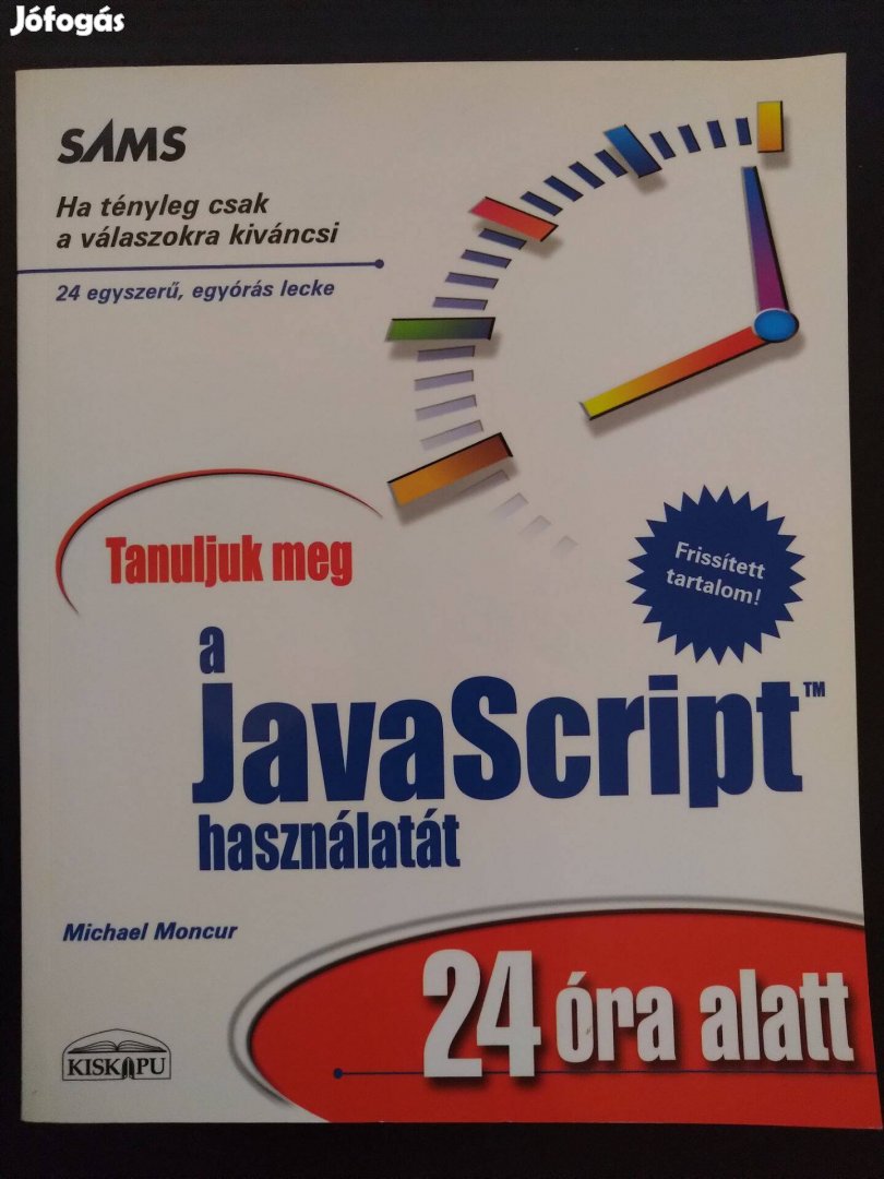 A Javascript használata 24 óra alatt