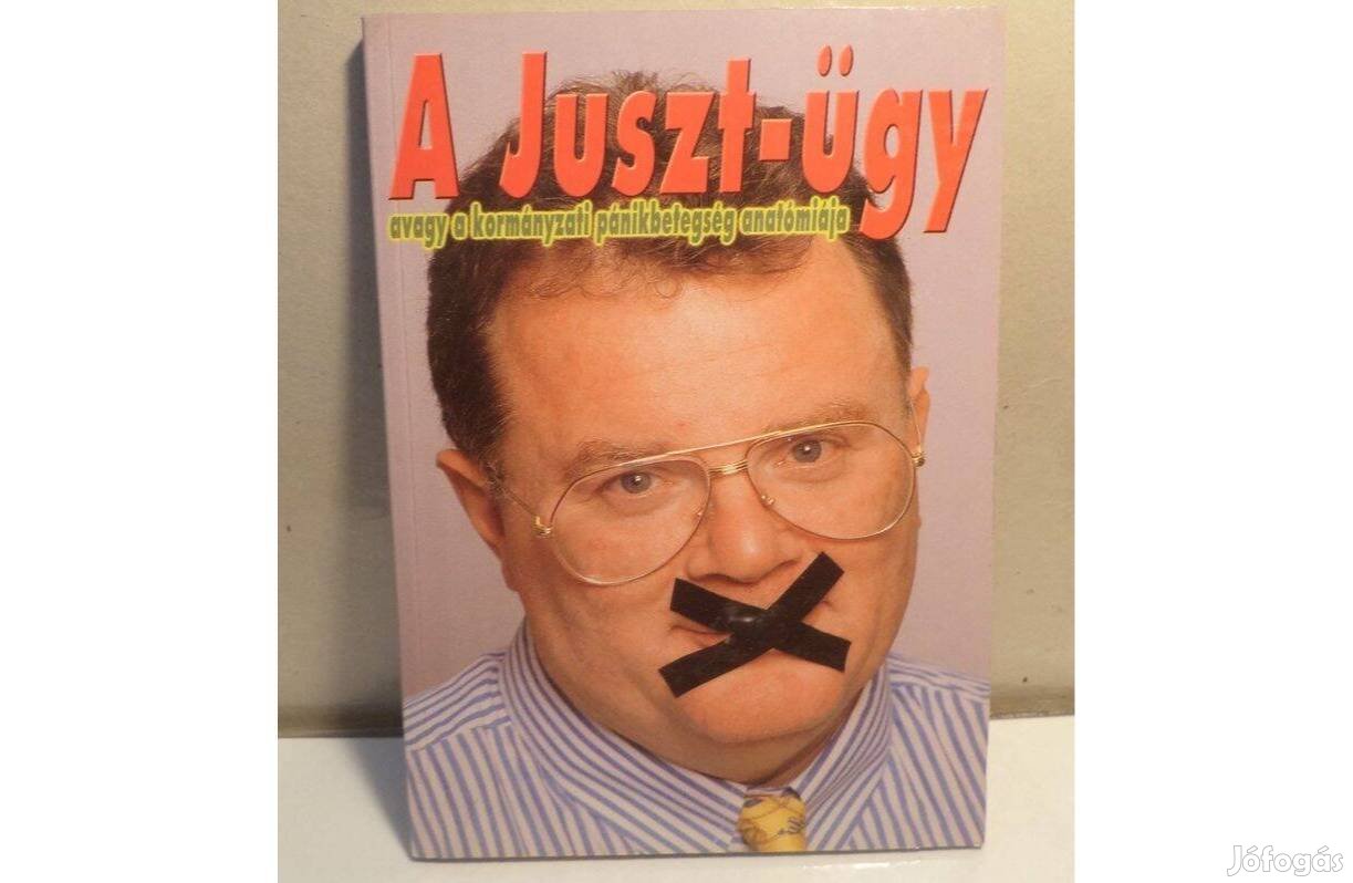 A Juszt ügy -