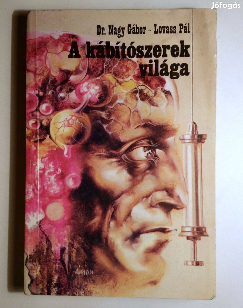 A Kábítószerek Világa (Nagy Gábor-Lovass Pál) 1985 (8kép+tartalom)