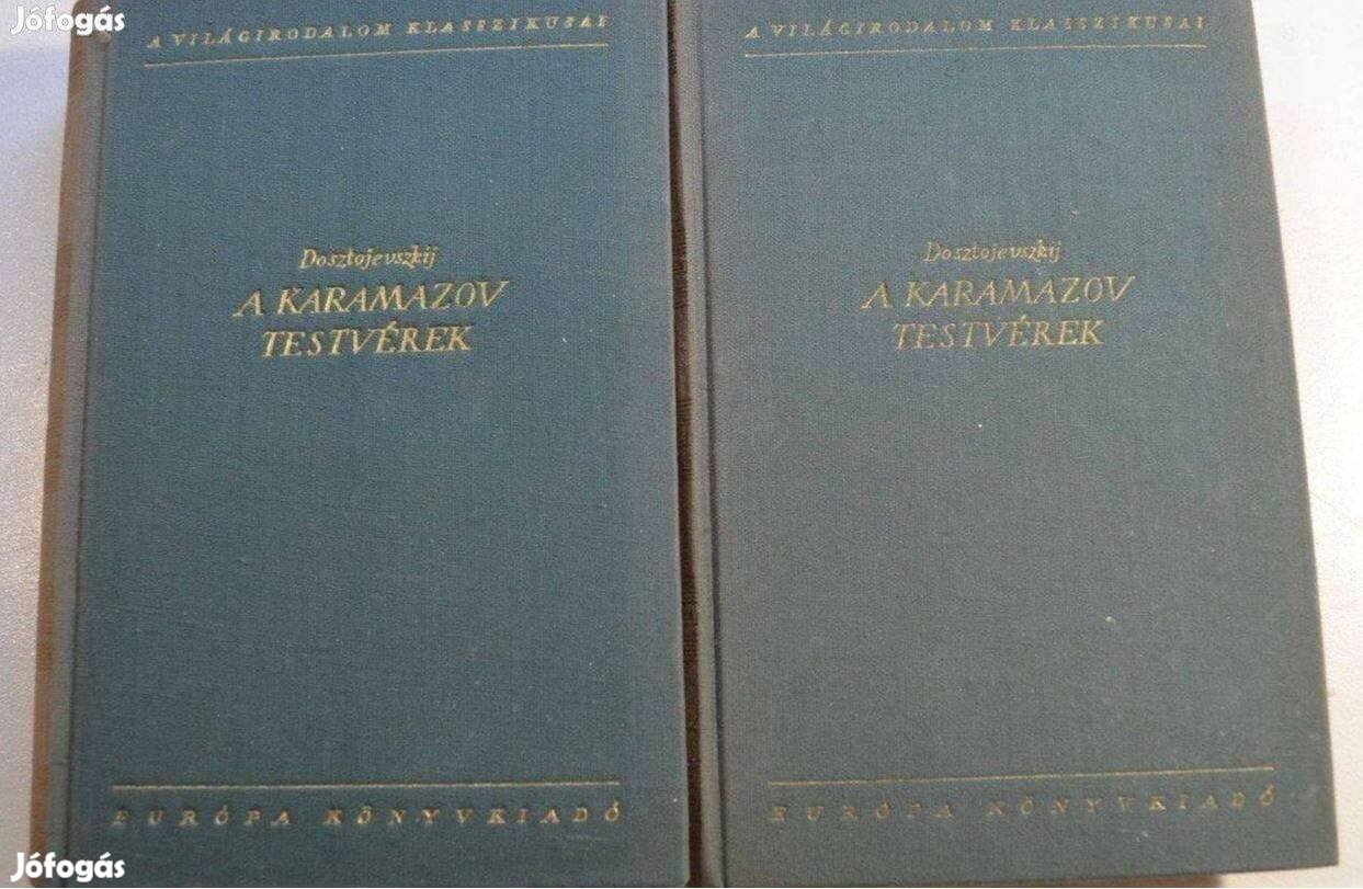 A Karamazov testvérek Fjodor Mihajlovics Dosztojevszkij