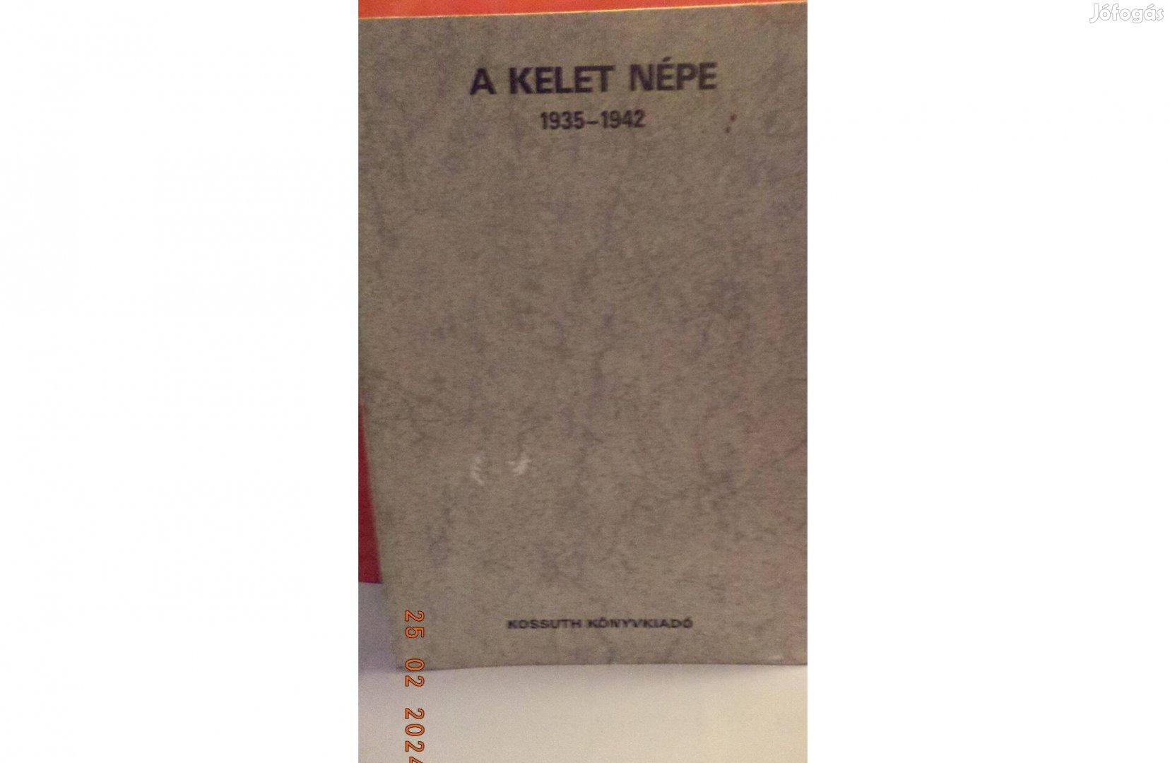 A Kelet Népe 1935 - 1942