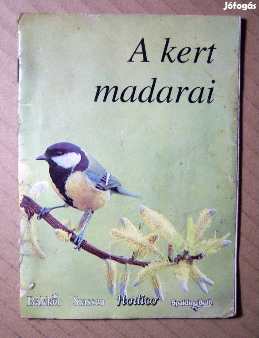 A Kert Madarai (kb.1995)