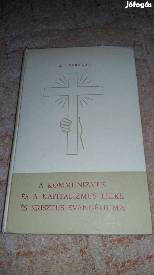 A Kommunizmus és a kapitalizmus lelke és Krisztus evangéliuma