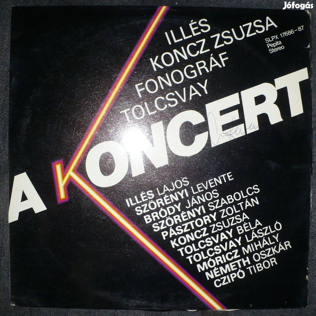A Koncert - Illés, Koncz, Fonográf, Tolcsvay (dedikált, dupla LP)