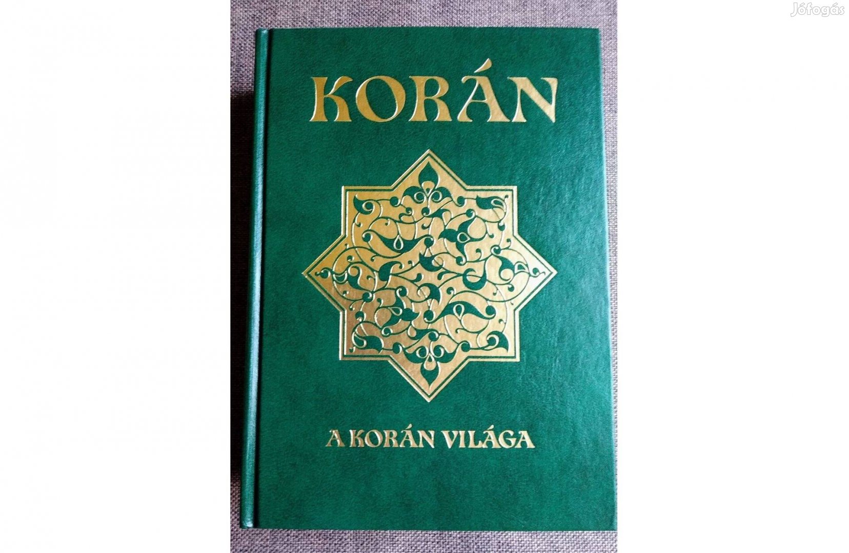 A Korán és A Korán Világa Egy Könyvben Díszes Kiadás