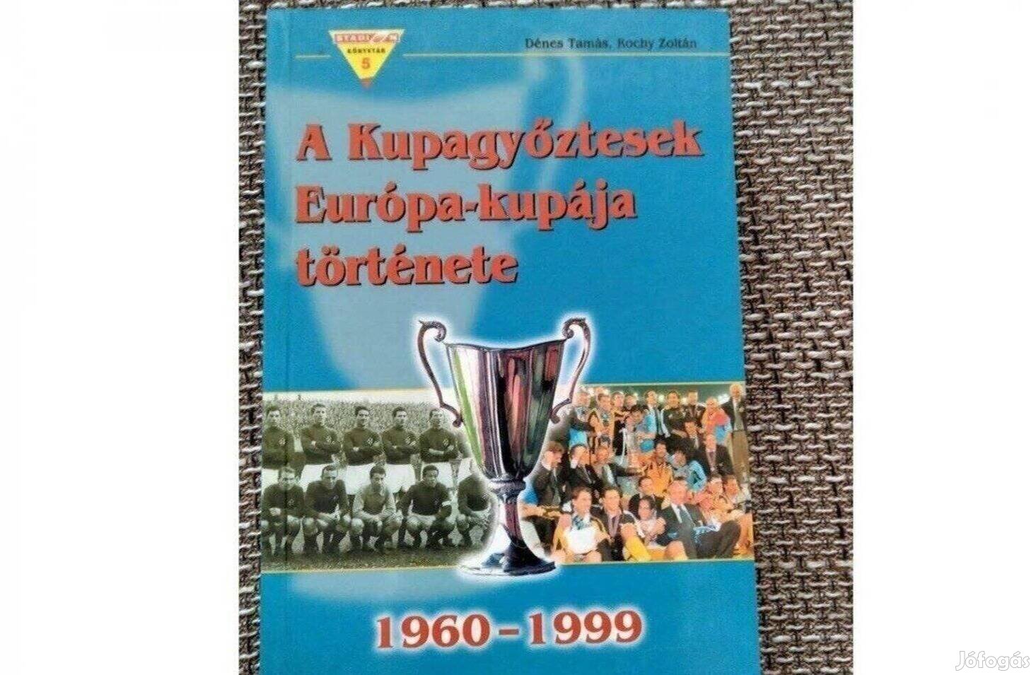 A Kupagyőztesek Európa-kupája története (1960-1999)