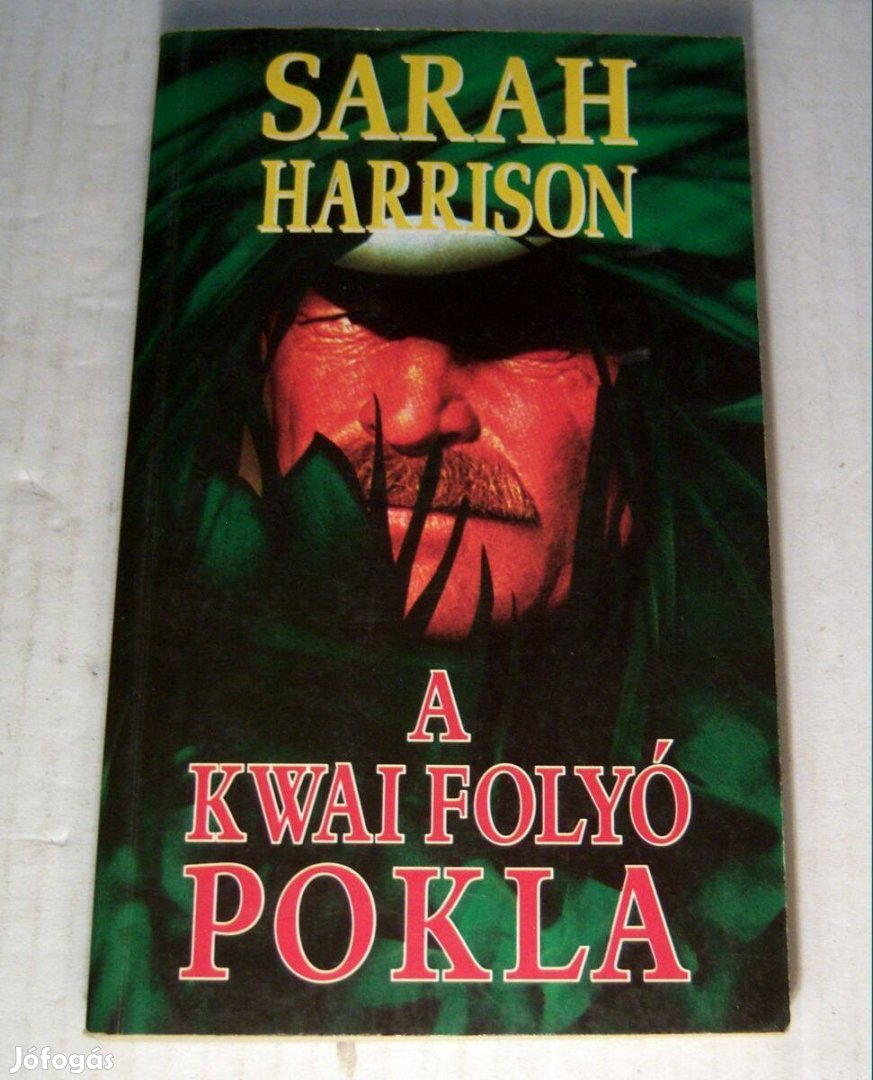 A Kwai Folyó Pokla (Sarah Harrison) 1997 (5kép+tartalom)
