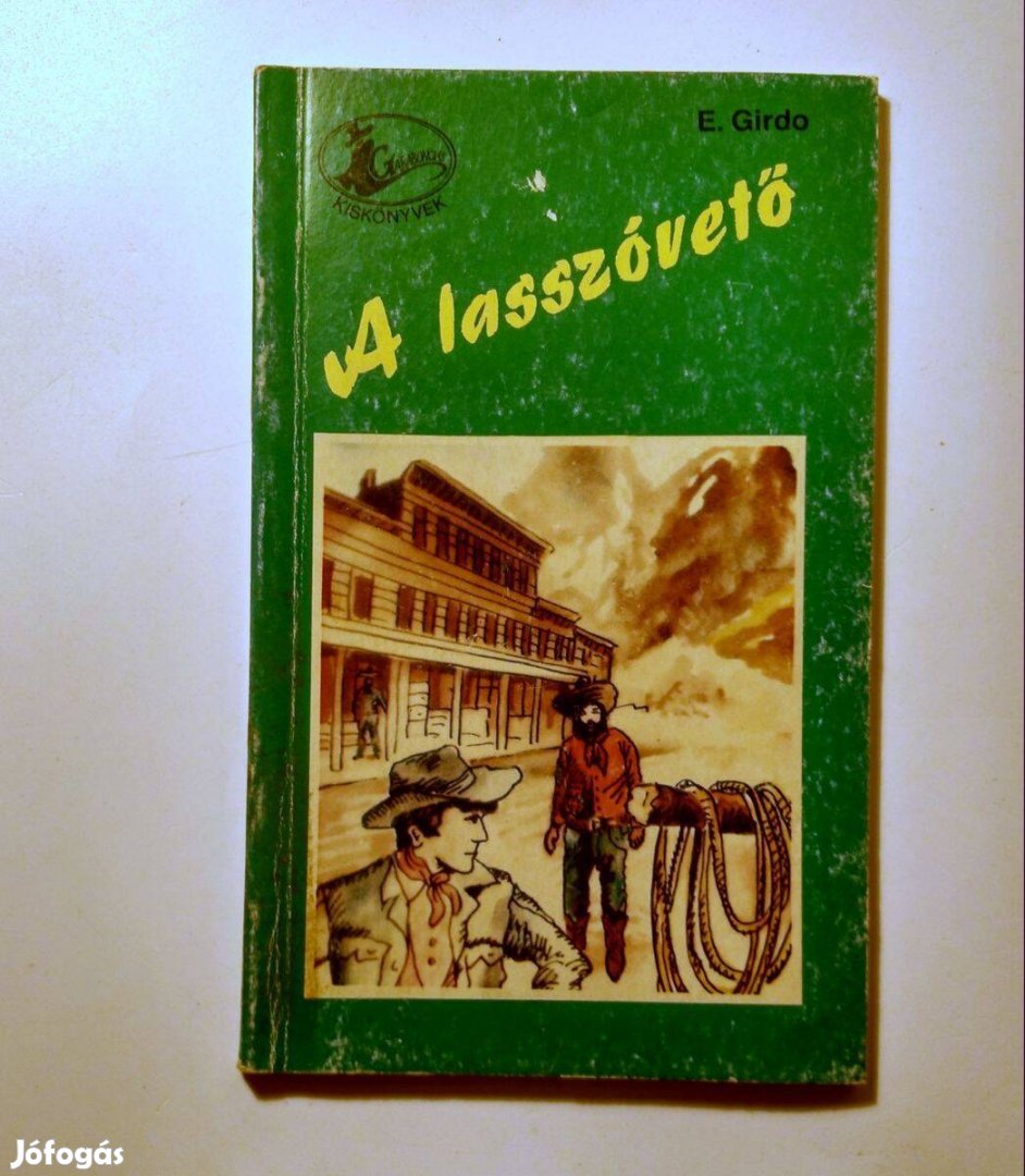 A Lasszóvető (E. Girdo) 1989 (8kép+tartalom)