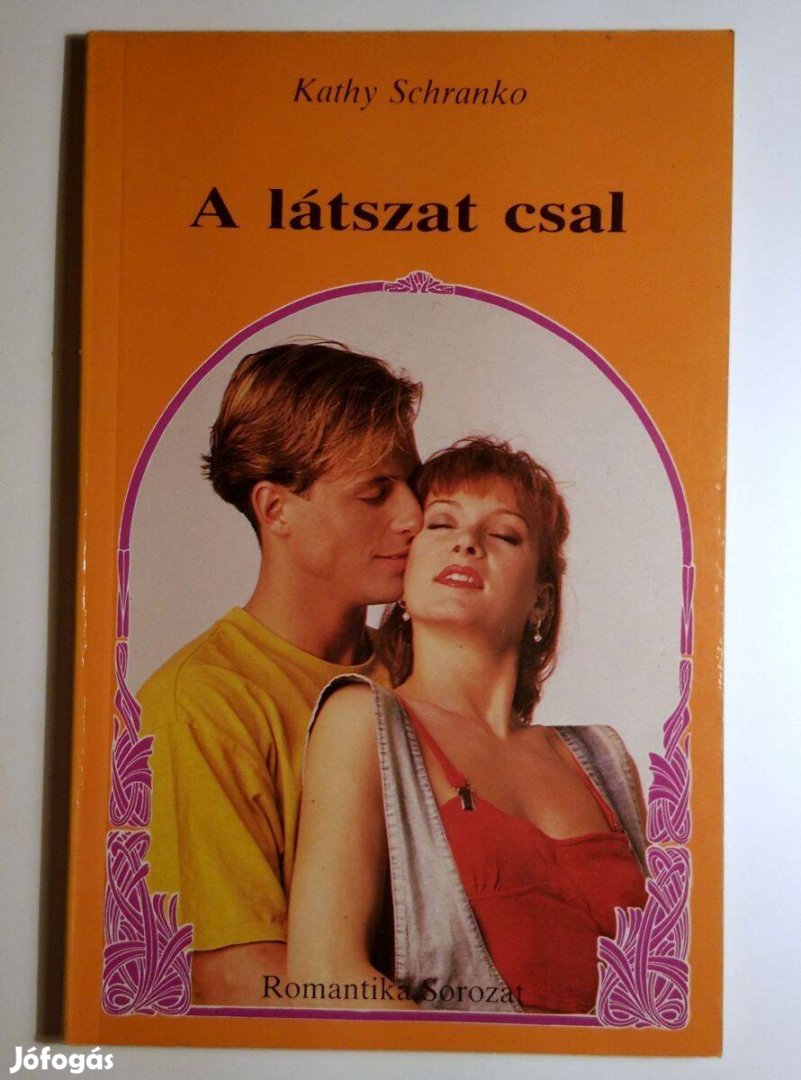 A Látszat Csal (Kathy Schranko) 1991 (6kép+tartalom)