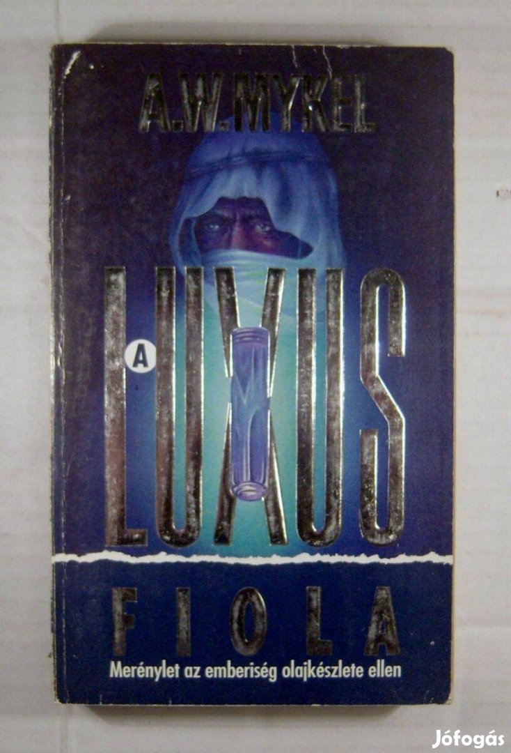 A Luxus Fiola (A. W. Mykel) 1991 (3kép+tartalom)