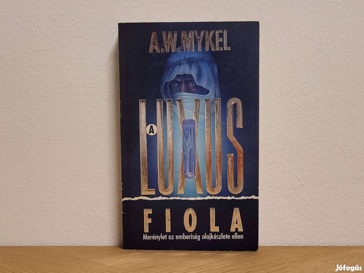 A Luxus fiola - A W Mykel könyv eladó