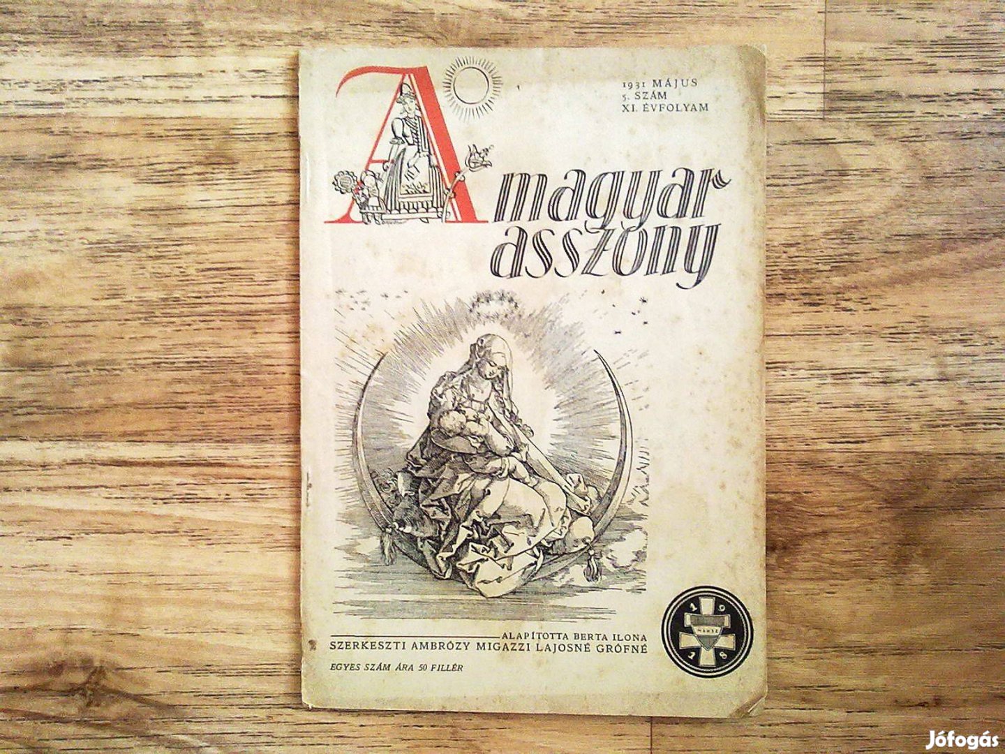 A Magyar Asszony - Magyar Asszonyok Nemzeti Szövetsége lapja, 1931