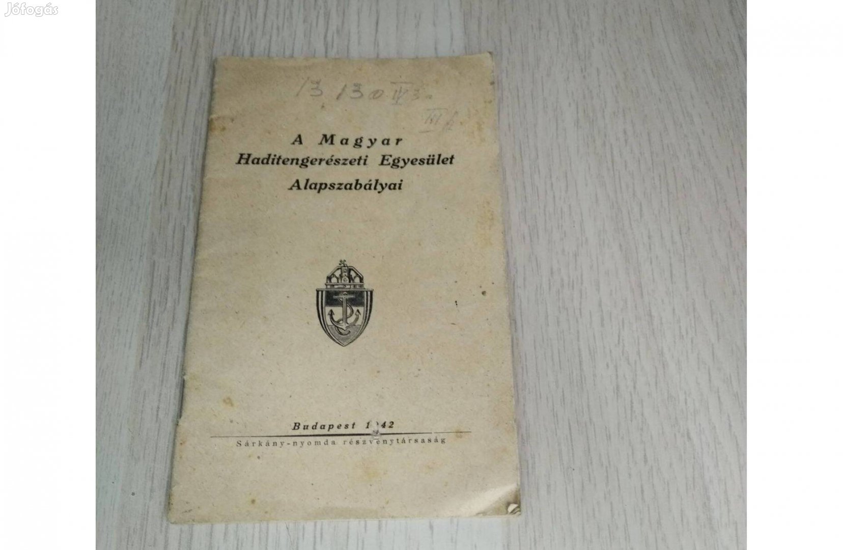 A Magyar Haditengerészeti Egyesület Alapszabályai 1942