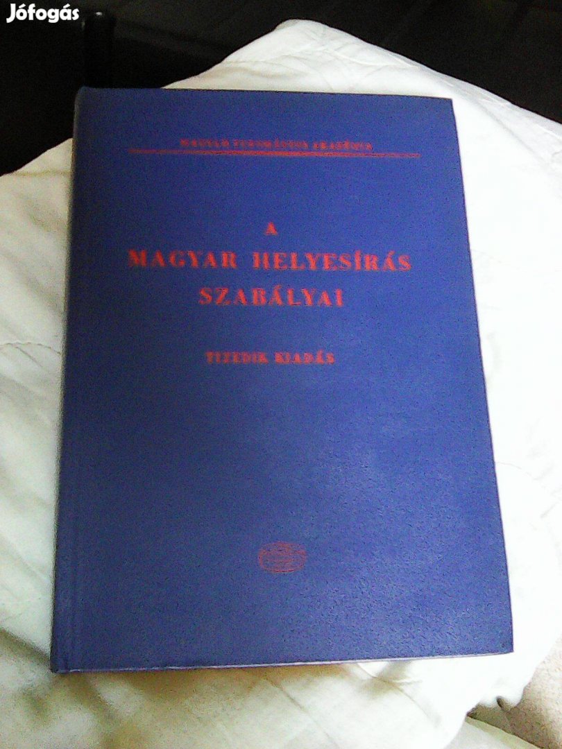 A Magyar Helyesírás Szabályai Tizedik Kiadás 1972