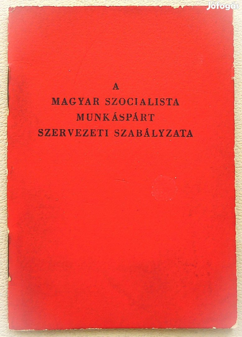 A Magyar Szocialista Munkáspárt Szervezeti Szabályzata