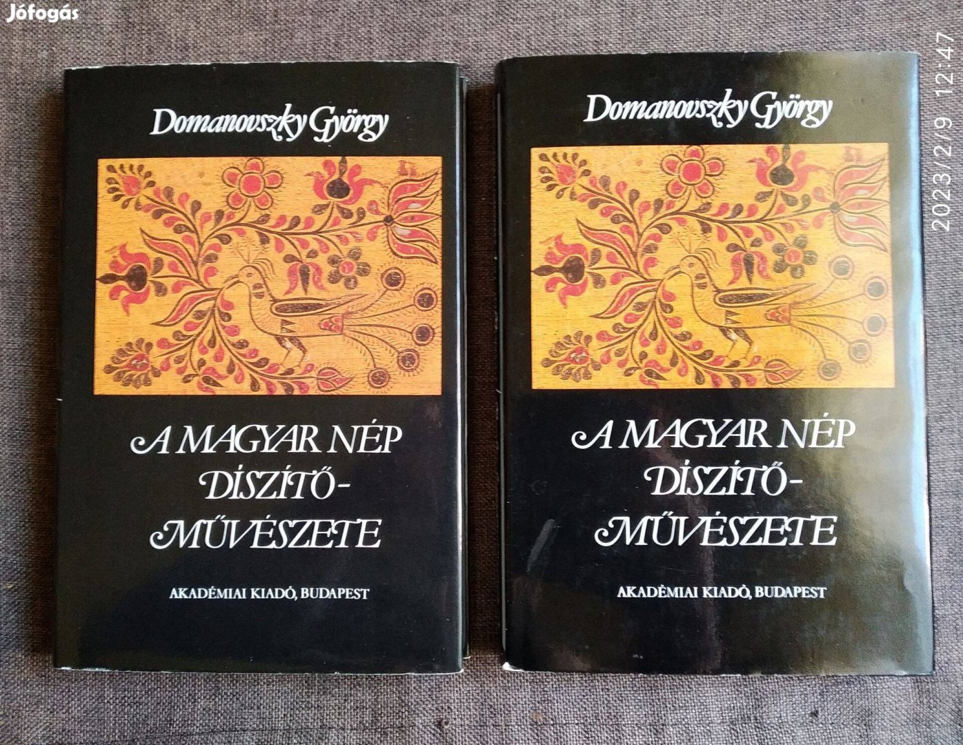 A Magyar nép díszítő művészete I.-II. Domanovszky Akadémiai