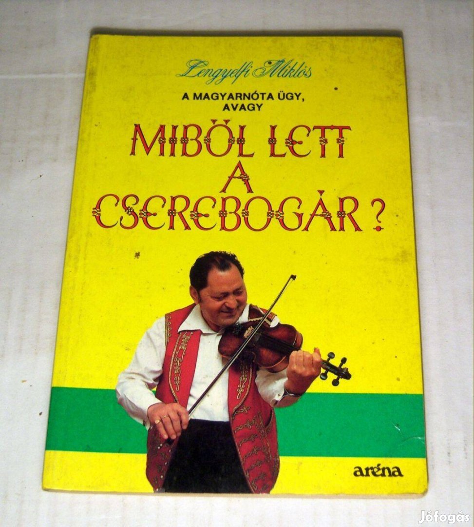 A Magyarnóta Ügy, avagy Miből Lett a Cserebogár? (1990) 5kép+tartalom