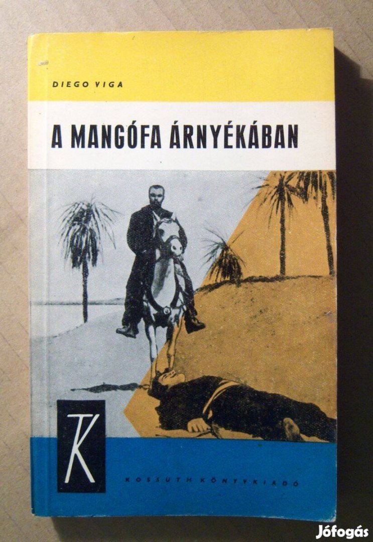 A Mangófa Árnyékában (Diego Viga) 1964 (5kép+tartalom)