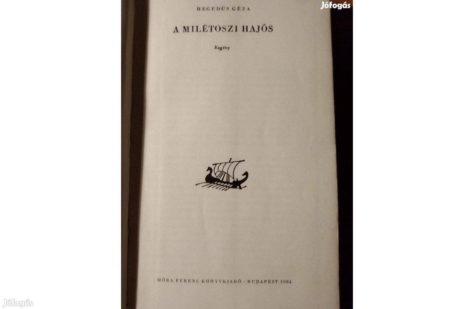A Milétoszi hajós(Harmadik kiadás,Győry Miklós rajzaival) Hegedűs Géza