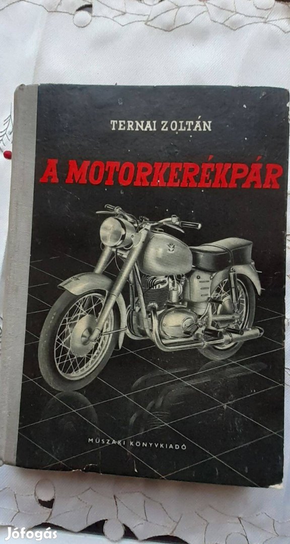 A Motorkerékpár könyv Tarnai Zoltán Műszaki könyvkiadó 1959