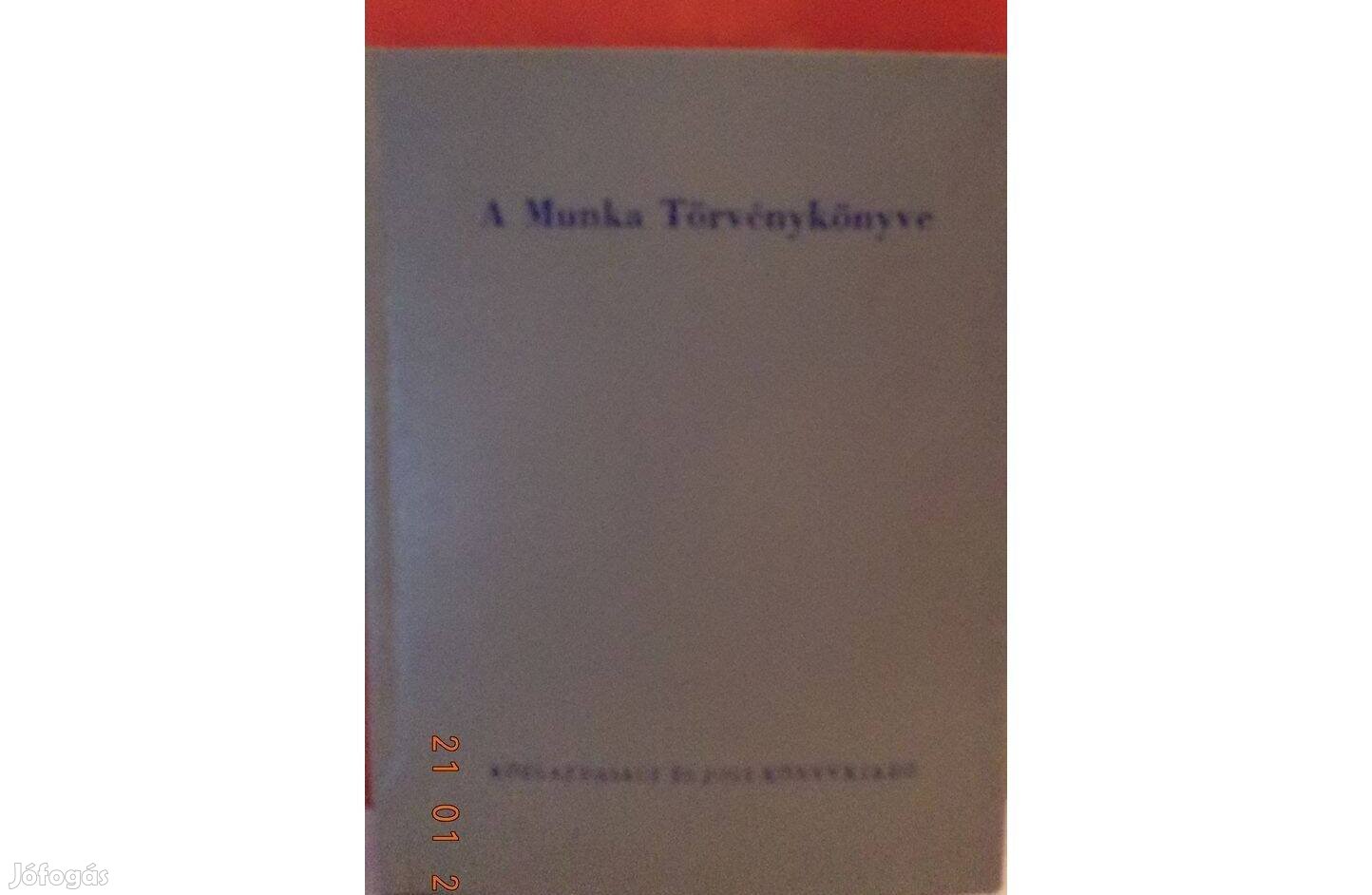 A Munka Törvénykönyve